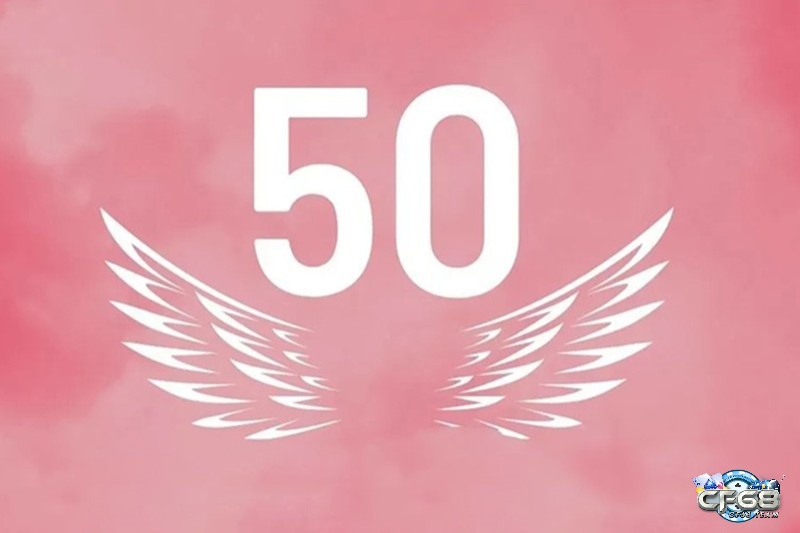 Ý nghĩa của số 50 những số khác kết hợp và đề về 50 hôm sau đánh lô gì